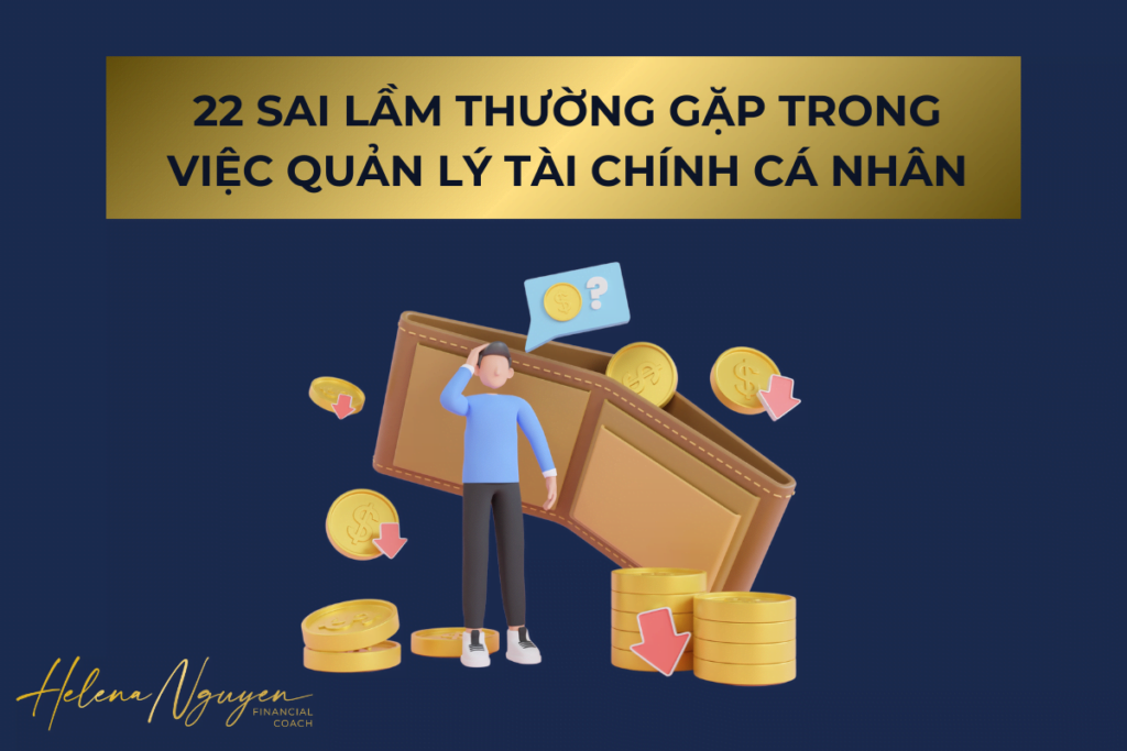 22 sai lầm thường gặp trong việc quản lý tài chính